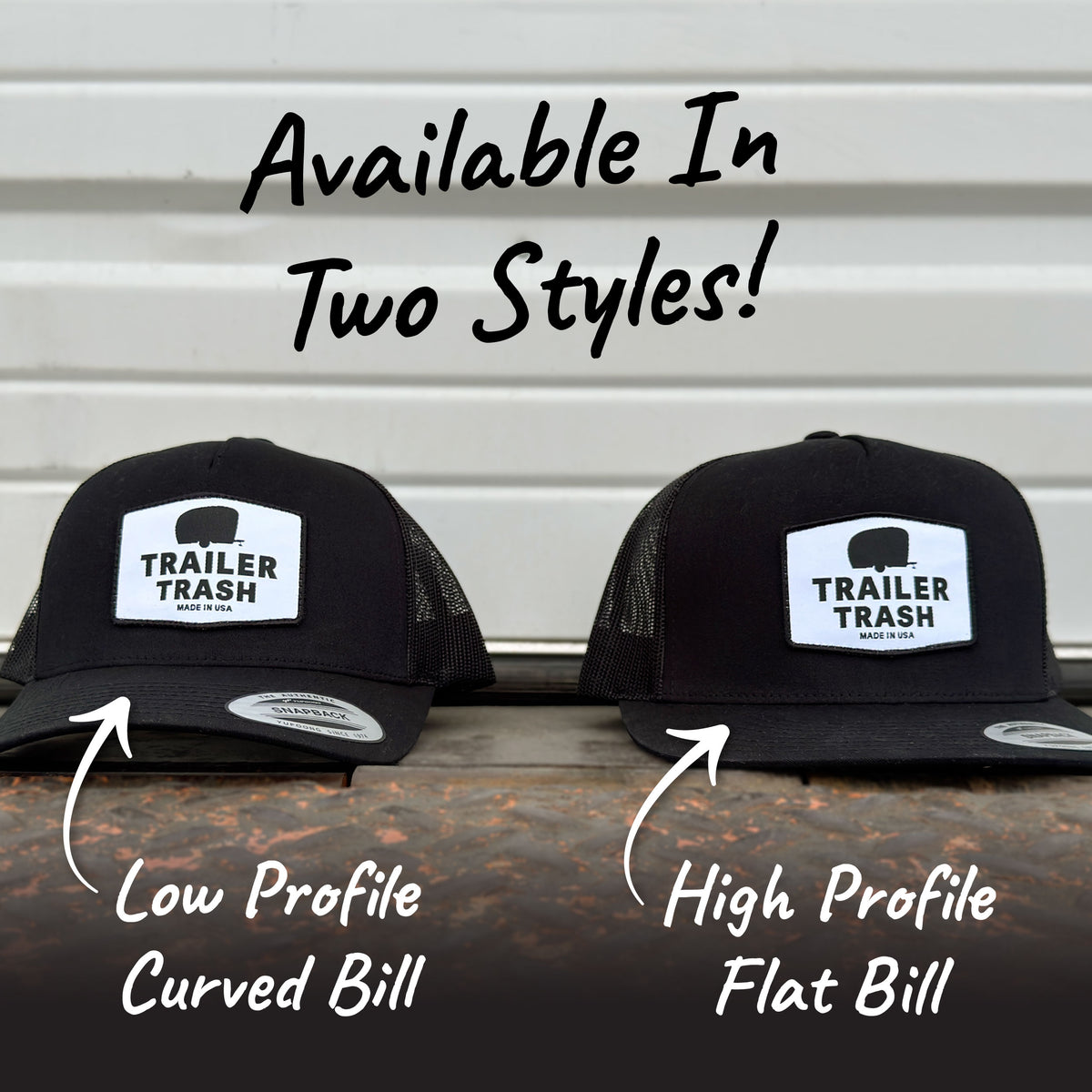 Trailer Trash Trucker Available In Two Styles!