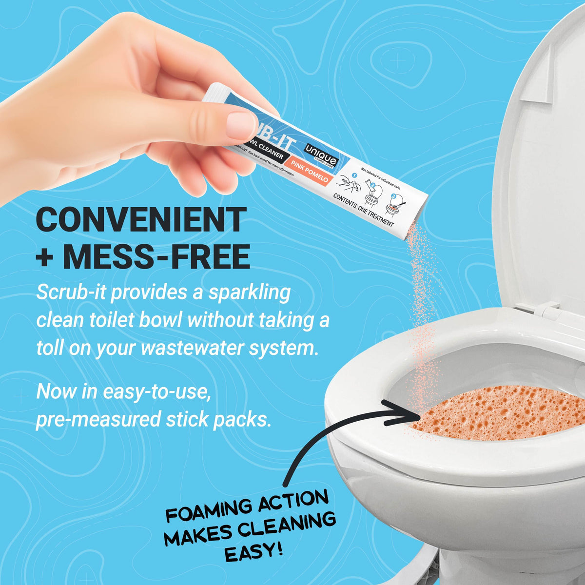 Hand holding a stick pack of Scrub-It product over a toilet with text highlighting convenience and mess-free cleaning.