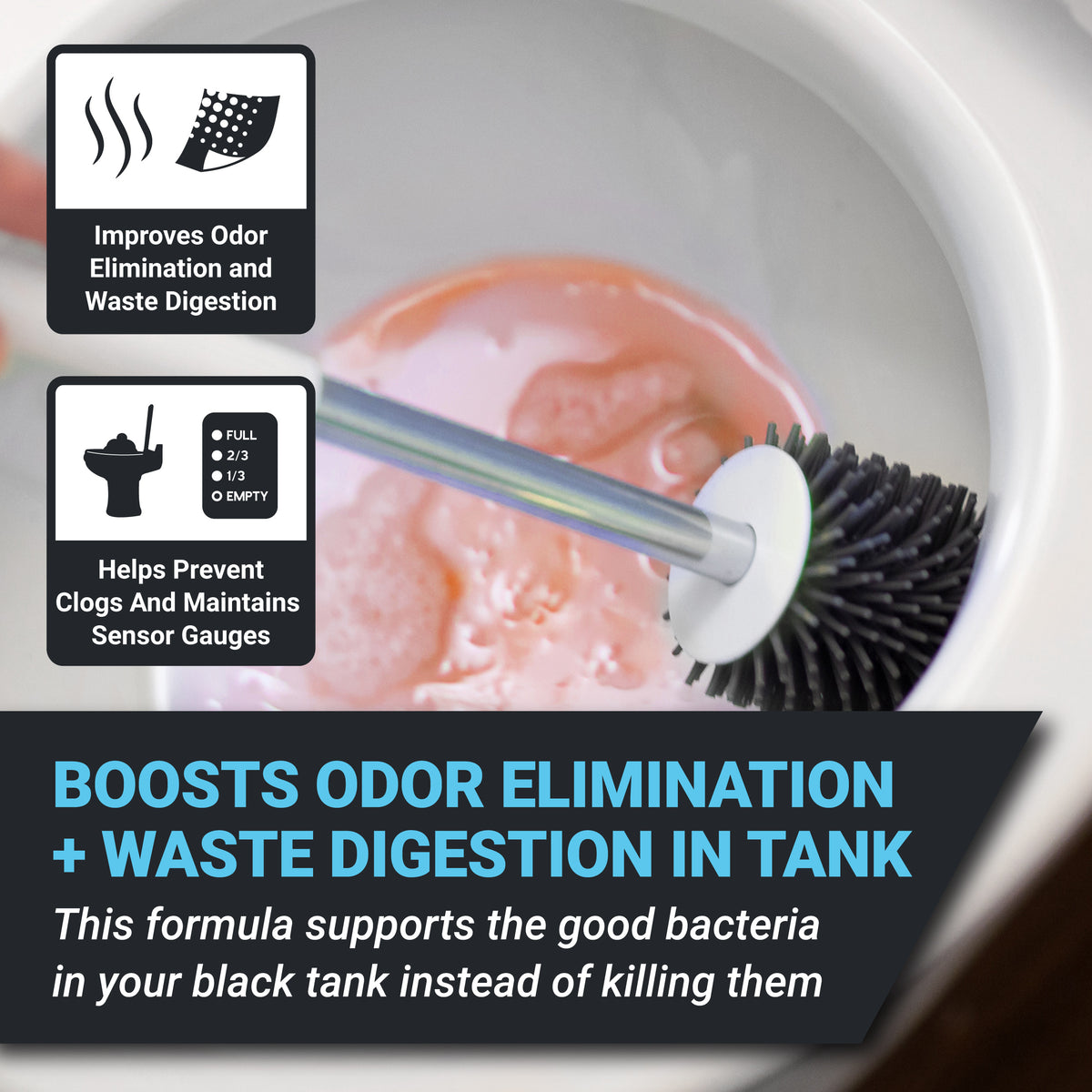 Cleaning brush for a black tank with text about odor elimination and waste digestion.