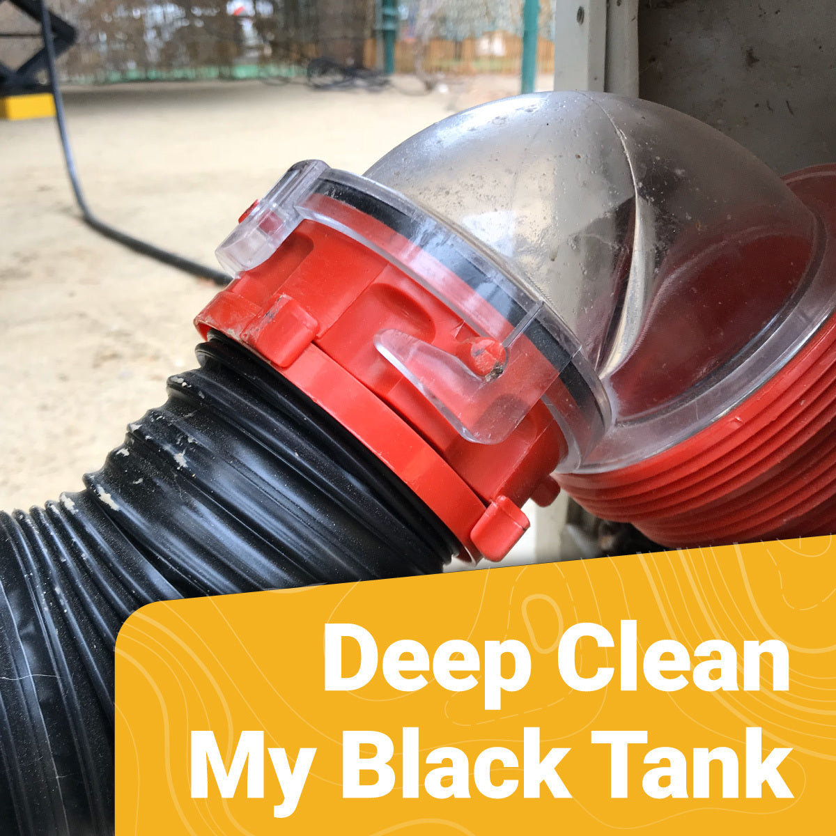 Deep Clean Your Black Tank - Unique Camping + Marine